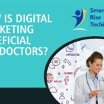 Benefits of Digital Marketing for Doctors.